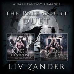 The Pale Court Duet by Liv Zander audiobook