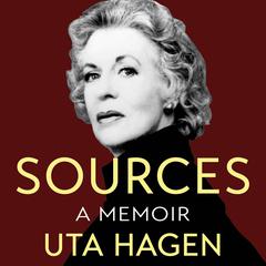 Sources by Uta Hagen audiobook