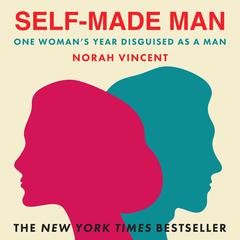 Self-Made Man by Norah Vincent audiobook