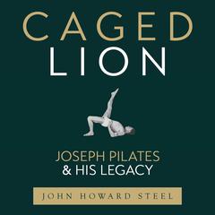 Caged Lion by John Howard Steel audiobook