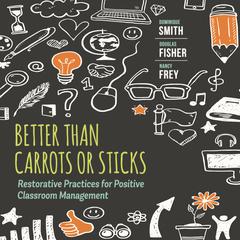 Better Than Carrots or Sticks by Dominique Smith audiobook