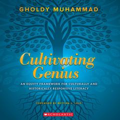Cultivating Genius by Gholdy Muhammad audiobook