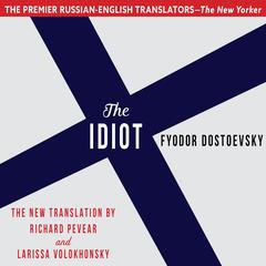 The Idiot by Richard Pevear audiobook