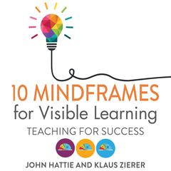 10 Mindframes for Visible Learning by John Hattie audiobook