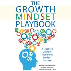 The Growth Mindset Playbook by Annie Brock audiobook