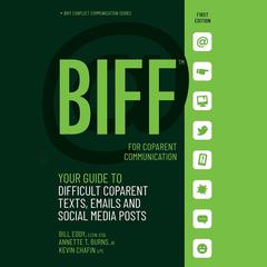 BIFF for CoParent Communication by Bill Eddy audiobook