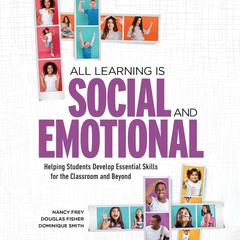 All Learning Is Social and Emotional by Dominique Smith audiobook