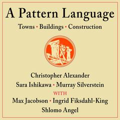 A Pattern Language by Christopher Alexander audiobook