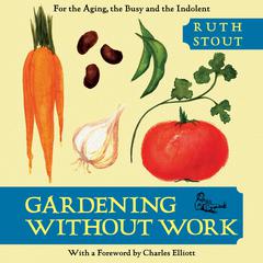 Gardening Without Work by Ruth Stout audiobook