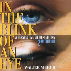 In the Blink of an Eye by Walter Murch audiobook