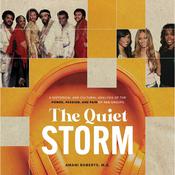 The Quiet Storm by  Amani Roberts audiobook