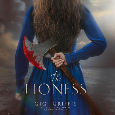 The Lioness by Gigi Griffis audiobook