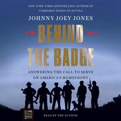 Behind the Badge by  Johnny Joey Jones audiobook