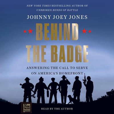 Behind the Badge by Johnny Joey Jones audiobook