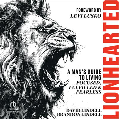 Lionhearted by David Lindell audiobook