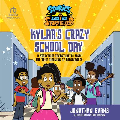 Kylar's Crazy School Day by Jonathan Evans audiobook