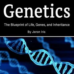 Genetics by Jeron Iris audiobook