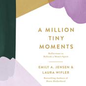 A Million Tiny Moments by  Laura Wifler audiobook