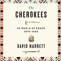 The Cherokees by David Narrett audiobook