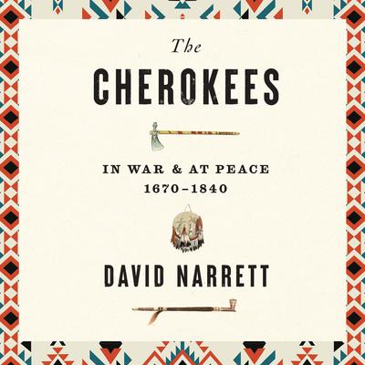 The Cherokees by David Narrett audiobook