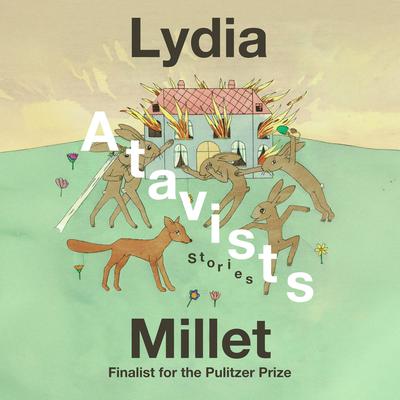 Atavists by Lydia Millet audiobook