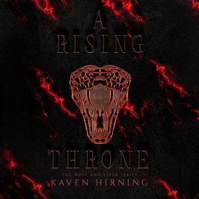 A Rising Throne by Kaven Hirning audiobook