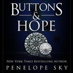 Buttons and Hope by Penelope Sky audiobook