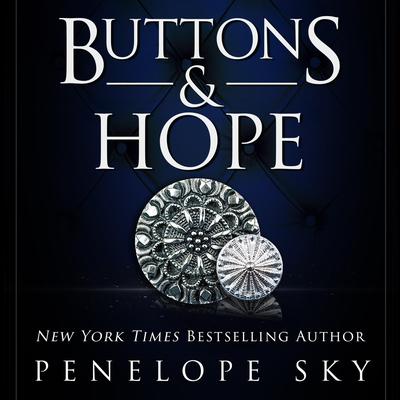 Buttons and Hope by Penelope Sky audiobook