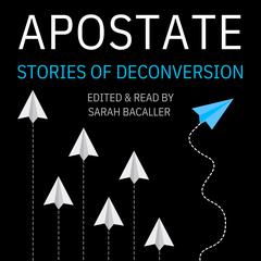 Apostate by Sarah Bacaller audiobook