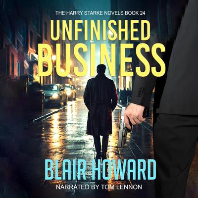 Unfinished Business by Blair Howard audiobook