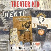 Theater Kid by  Jeffrey Seller audiobook