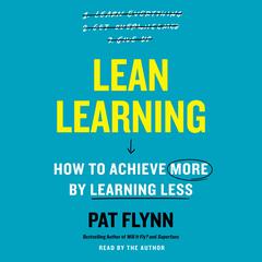 Lean Learning by Pat Flynn audiobook