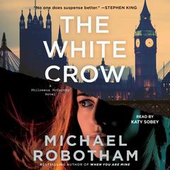 The White Crow by Michael Robotham audiobook