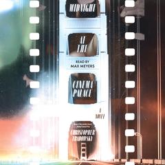 Midnight at the Cinema Palace by Christopher Tradowsky audiobook