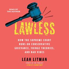 Lawless by Leah Litman audiobook