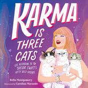 Karma Is Three Cats by  Bella Montgomery audiobook