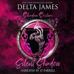 Silent Shadow by Delta James audiobook