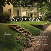 Scarred by  Clark Fredericks audiobook