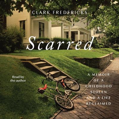 Scarred by Clark Fredericks audiobook