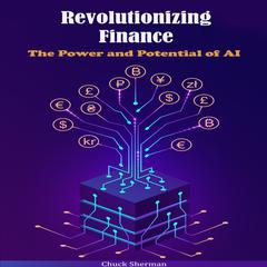 Revolutionizing Finance by Chuck Sherman audiobook