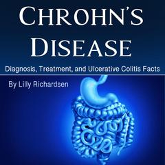 Crohn's Disease by Lily Richardsen audiobook