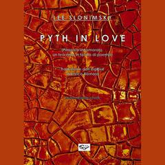 Pyth in love by Lee Slonimsky audiobook