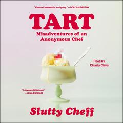 Tart by Slutty Cheff audiobook