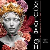 Soulmatch by  Rebecca Danzenbaker audiobook