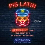 Pig Latin by  Nick Palmisciano audiobook