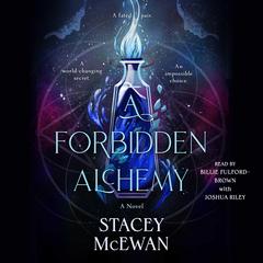 A Forbidden Alchemy by Stacey McEwan audiobook