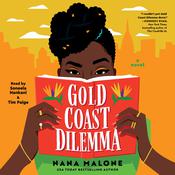 Gold Coast Dilemma by  Nana Malone audiobook