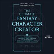 The Ultimate Fantasy Character Creator by  Jeff Stormer audiobook