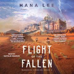 Flight of the Fallen by Hana Lee audiobook