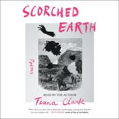 Scorched Earth by  Tiana Clark audiobook